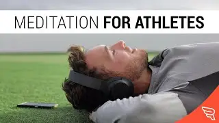 Meditation for Sports | How to Meditate for Beginners