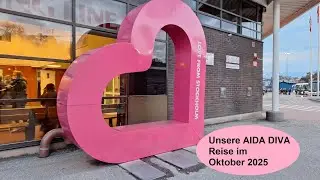 Unsere AIDA DIVA Reise im Oktober 2025 auf der Ostsee Kreuzfahrt Cruiseship Travel