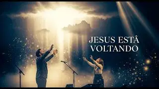 Jesus Está Voltando Coming Back Soon 1