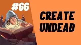 #66 Create Undead - &Eacute;lőholtak Teremt&eacute;se - D&D 5e Var&aacute;zslatkatal&oacute;gus