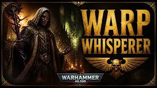 What Happens When You Hear the Warp Whisper | Warhammer 40K Horror