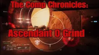 ~ The Ascendant 0 Grind ~