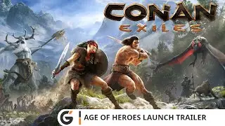 Conan Exiles - Age of Heroes Launch trailer