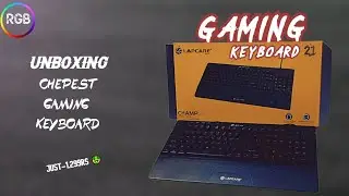 Unboxing : Lapcare Champ LGK-111 Gaming Keyboard || Review || In Telugu || #tech #unboxing #keyboard