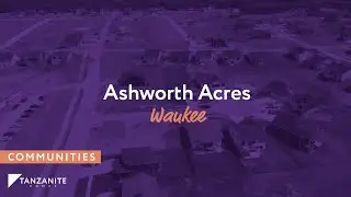 Ashworth Acres | Waukee, Iowa
