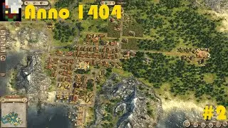Anno 1404 - Folge 2 - Die Stadt nimmt Gestalt