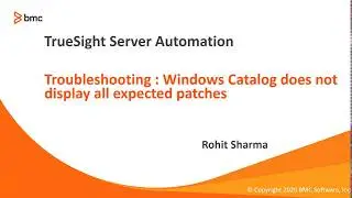 BMC Truesight Server Automation (TSSA): How to fix Windows Patch Catalog not displaying all patches