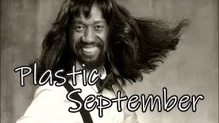 Plastic September [MASHUP] (Takeuchi Mariya Plastic Love X Earth, Wind and Fire September)