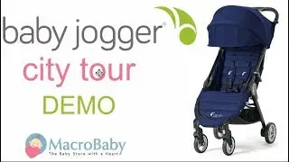 Baby Jogger City Tour - Stroller Demo | MacroBaby