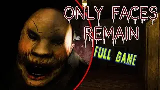 Only Faces Remain (PC) | Full Game | Longplay Walkthrough Gameplay No Commentary