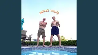 Money Talks
