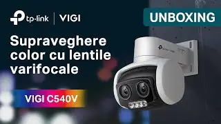 TP-Link VIGI C540V: Cameră video de exterior, cu lentile varifocale | Unboxing & Configurare