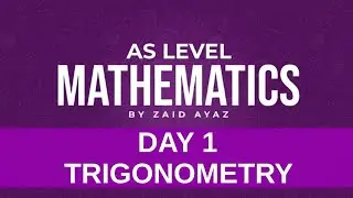 AS Math 9709 Trigonometry Lecture 1