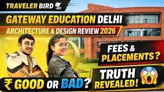 Gateway Education Delhi Architecture & Design Review 2026 | Fees, Placement Truth