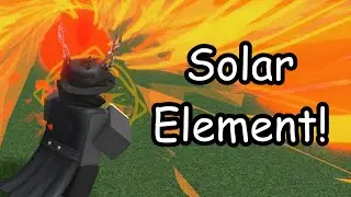 Solar Element Review + FINAL channel updates!