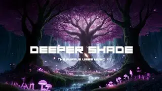 Deeper shade - The purple music (lyrics)