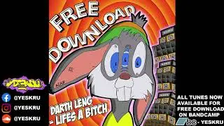 DARTH LENG - LIFE'S A BITCH ((Frenchcore)) - FREE DL