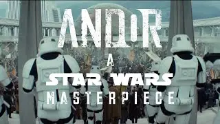 Andor: A Star Wars Masterpiece