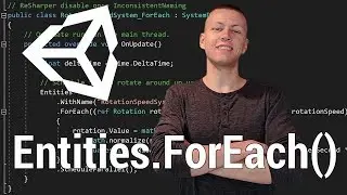 Unity ECS - Entities.ForEach() - DOTS Sample Project 1 [Old Version of ECS]