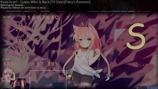 Guess who is back [Fiery's extreme] 6.27* | 97.80% FC