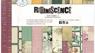 Flip Through of Elizabeth Craft Designs Reminiscence Book 9