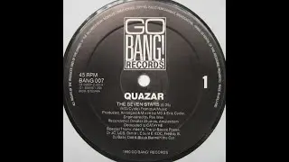 (A) Quazar - The Seven Stars (Go Bang! Records &ndash; BANG 007) 1990