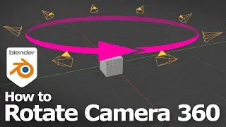 How to rotate camera 360 in Blender