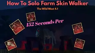 Как фармить Skin Walker TWW 4.1 в одиночку (The Wild West Roblox)