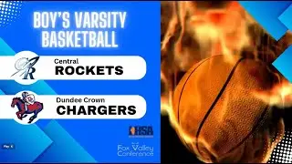 Boy's Varsity Basketball vs Dundee Crown