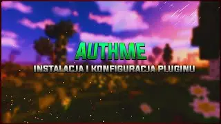 Authme - jak wgrać i skonfigurować (1.8+) | spigot/paper/tuinity