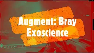 Augment: Bray Exoscience