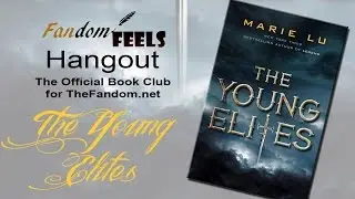 #FandomFeels March Hangout - The Young Elites by Marie Lu