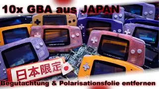 Game Boy Advance Reparatur: Japan Import (10x GBA) – Diagnose & Polarisationsfolie (Teil 1)