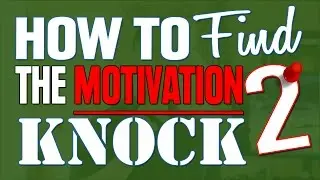 How To Find The Motivation To Knock On Doors Selling