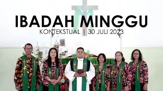 Ibadah Minggu Penutupan Bulan Keluarga | 30 JULI 2023
