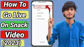 cara live di snack video || how to go live on snack video in 2023