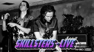 Skillsters - Live
