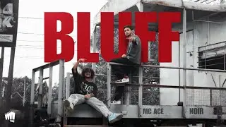 BLUFF | Mc Ace | Noir | Prod. By Noobiebeats | 2025