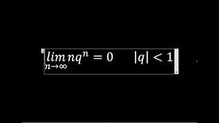 (lim)┬(n&rarr;&infin;) nq^n=0