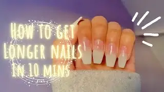 How to get longer nails in 10 minutes *easy/fast