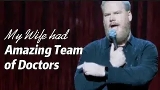 Jim Gaffigan: My wife had Amazing Team of Doctors