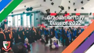DESC Graduation - Class of 2022