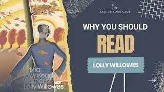 Why you should read Lolly Willowes 📖