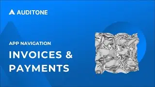 AuditOne App | Invoices & Payments