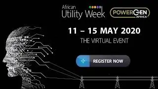 African Utility Week and POWERGEN Africa - The Virtual Event - 11-15 May