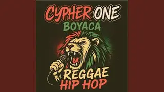 Cypher One Boyac&aacute; Reggae Hip Hop (En Vivo)