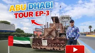 EP-3 || DUBAI TOUR 2026 || ABU DHABI TOUR || ABU DHABI 