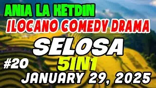 SELOSA | ANIA LA KETDIN Full | Best ILOCANO COMEDY DRAMA | KWENTONG ILOCANO Radio