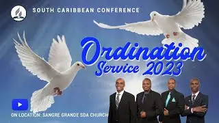 Ordination Service 2023 || Sangre Grande