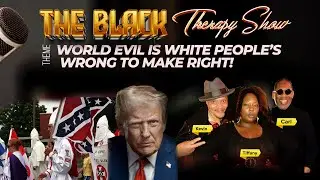 Racism Is White People's Wrong To Make Right!!
